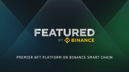 “Featured by Binance” is LIVE: Learn How You Can Get The First NFT Drop