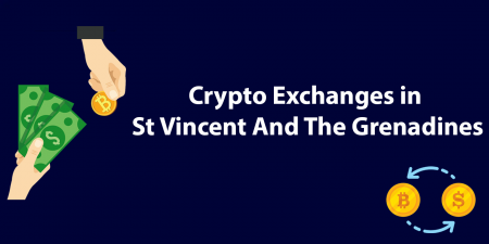 Best Crypto Exchanges in St Vincent And The Grenadines 2023